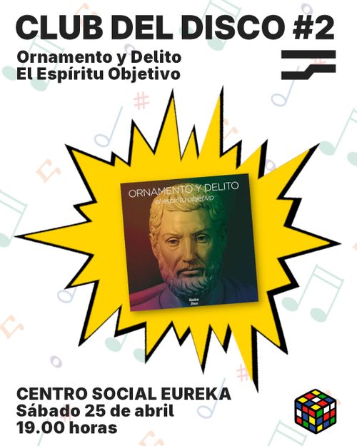Club del Disco #2: Ornamento y Delito - El Espíritu Objetivo