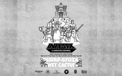 Infest Día 1: Ósserp + Gyoza + Wet Cactus