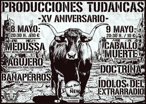 Medussa + Agujero + Bañaperros: XV Aniversario Producciones Tudancas