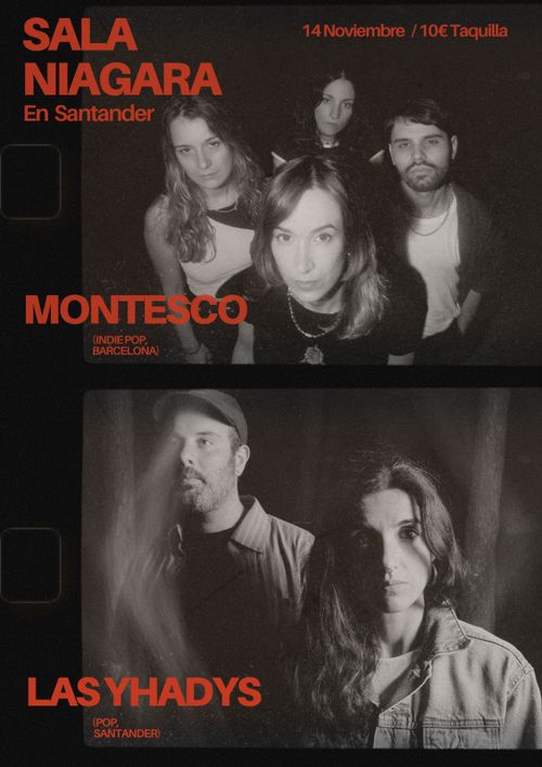 Las Yhadys, Montesco