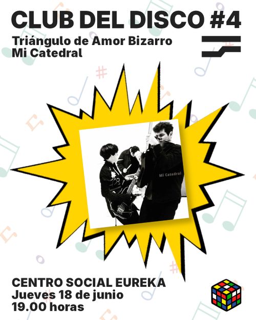 Club del Disco #4: Triángulo de Amor Bizarro - Mi Catedral