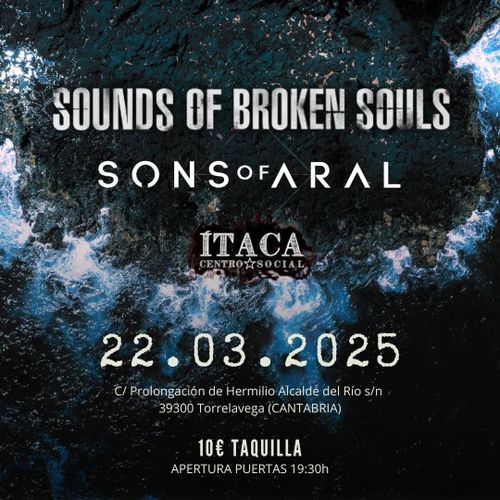 Sounds of Broken Souls + Sons of Aral